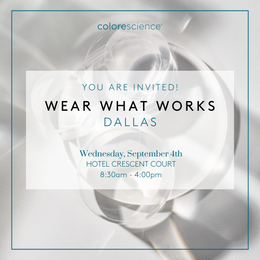 Wear What Works Skin Impact Experience - Dallas (Waitlist)